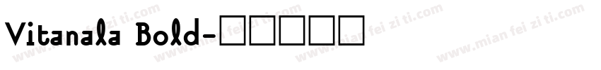 Vitanala Bold字体转换